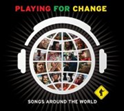 Various Artists: Playing for Change: Songs around the World